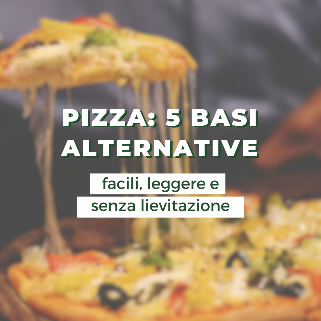 Pizza senza farina e senza lievito: 5 basi alternative facili, leggere e senza lievitazione