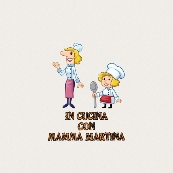 In Cucina Con Mamma Martina